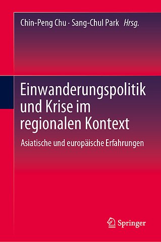 Einwanderungspolitik und Krise im regionalen Kontext