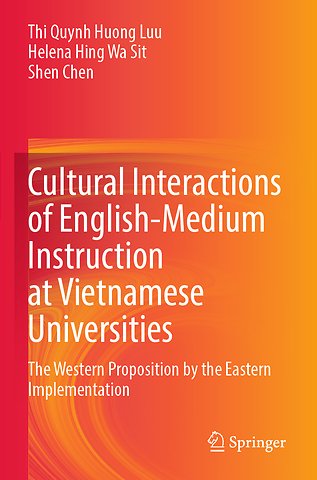 Cultural Interactions of English-Medium Instruction at Vietnamese Universities