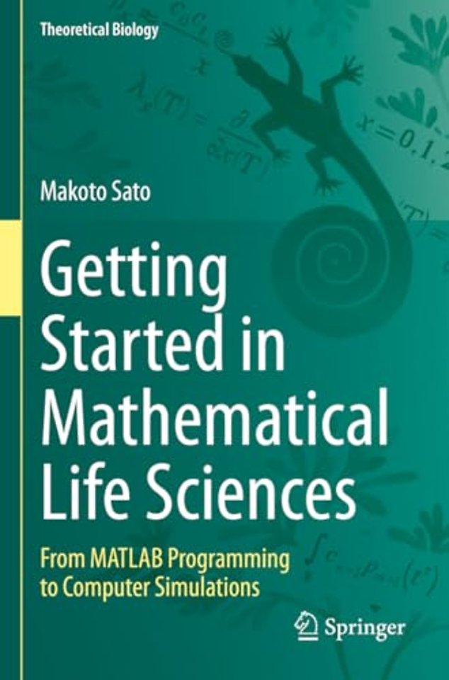 Getting Started in Mathematical Life Sciences