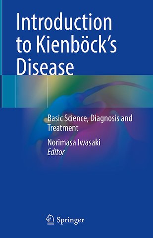 Introduction to Kienböck’s Disease