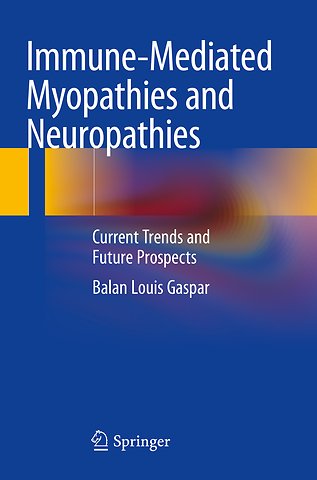 Immune-Mediated Myopathies and Neuropathies