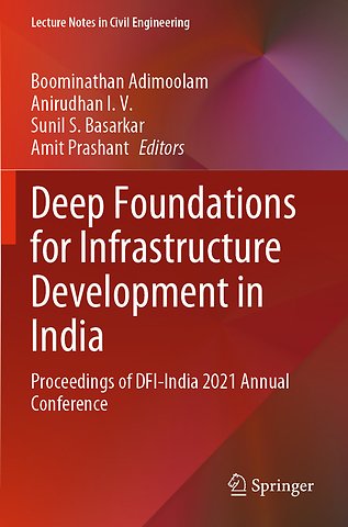 Deep Foundations for Infrastructure Development in India