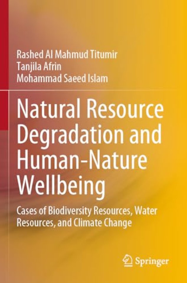 Natural Resource Degradation and Human-Nature Wellbeing