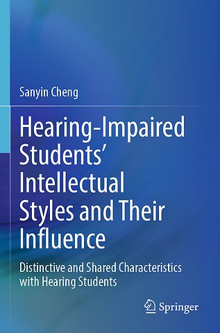 Hearing-Impaired Students’ Intellectual Styles and Their Influence