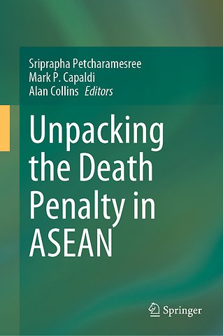 Unpacking the Death Penalty in ASEAN