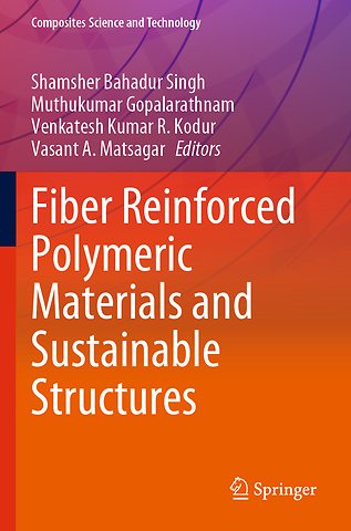 Fiber Reinforced Polymeric Materials and Sustainable Structures