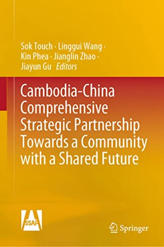 Cambodia-China Comprehensive Strategic Partnership Towards a Community with a Shared Future