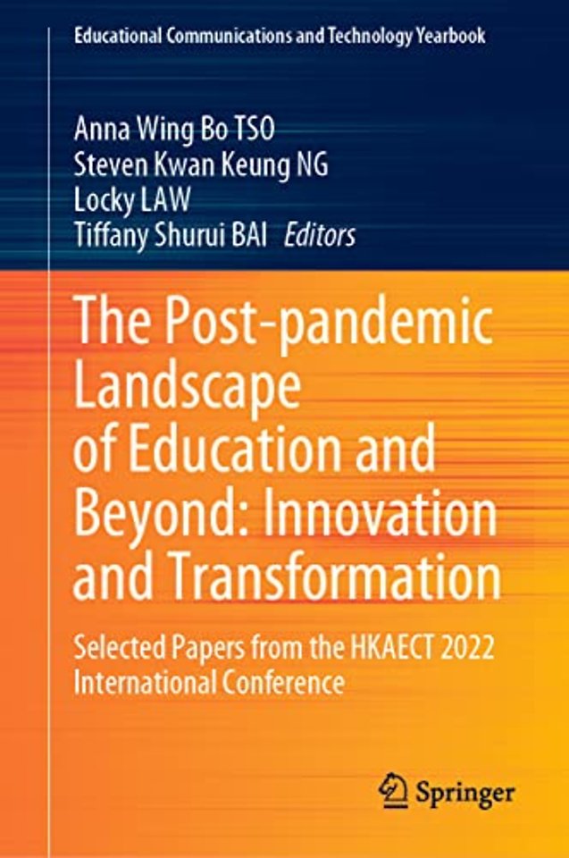 The Post-pandemic Landscape of Education and Beyond: Innovation and Transformation