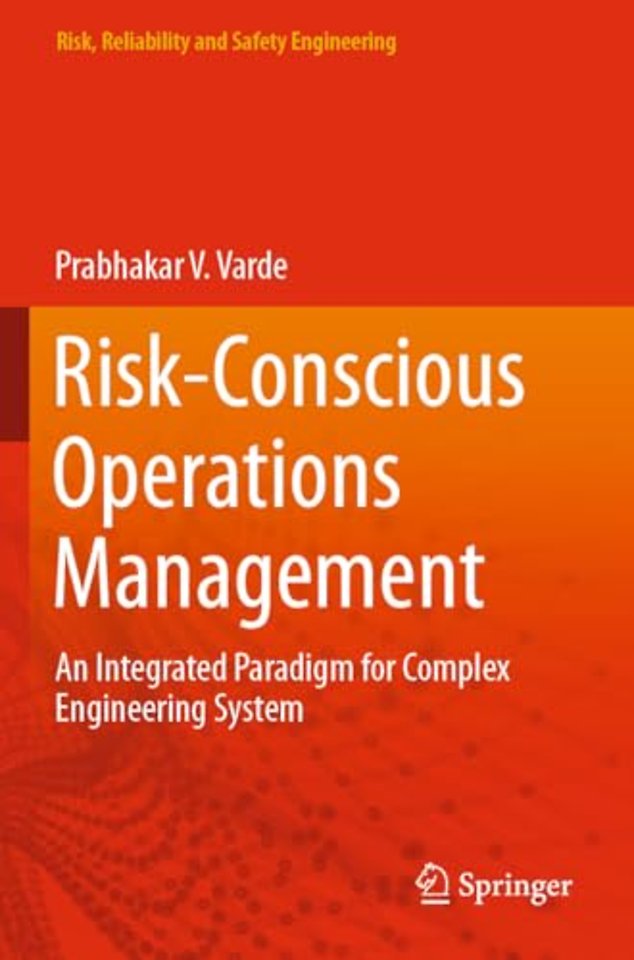 Risk-Conscious Operations Management