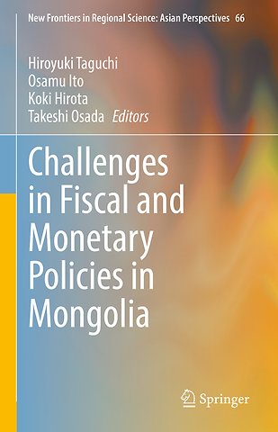 Challenges in Fiscal and Monetary Policies in Mongolia