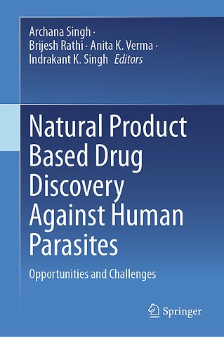 Natural Product Based Drug Discovery Against Human Parasites