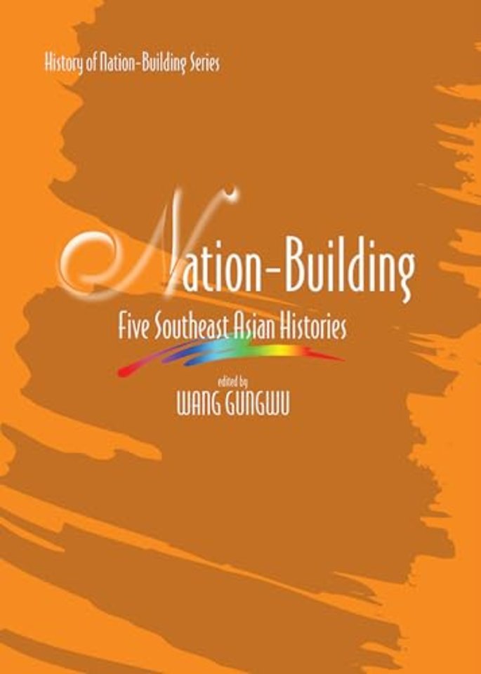 Nation Building – Five Southeast Asian Histories