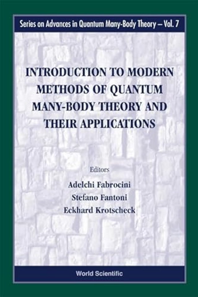 Introduction To Modern Methods Of Quantum Many-body Theory And Their Applications