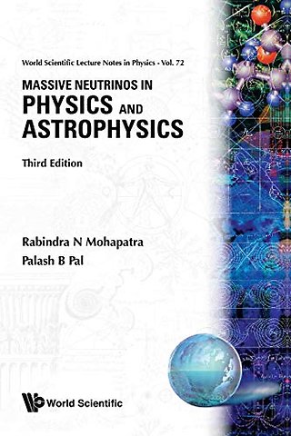 Massive Neutrinos In Physics And Astrophysics (Third Edition)