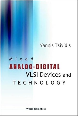 Mixed Analog-digital Vlsi Devices And Technology