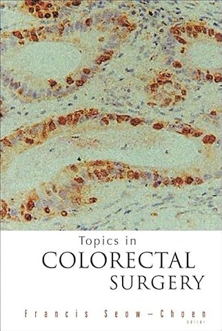 Topics In Colorectal Surgery