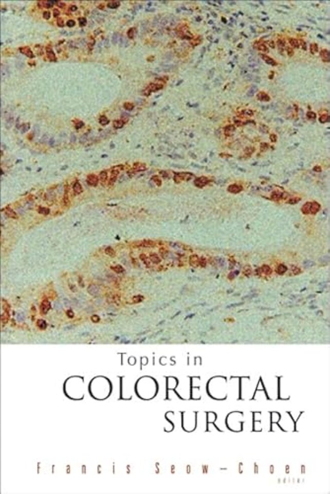 Topics In Colorectal Surgery
