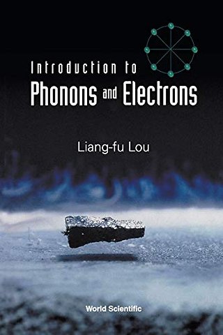 Introduction To Phonons And Electrons