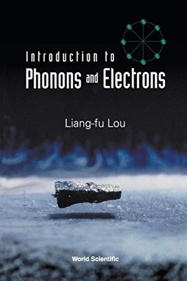 Introduction To Phonons And Electrons