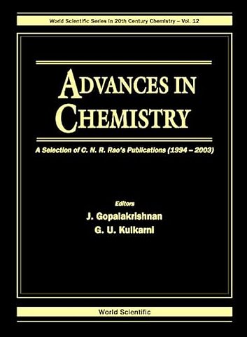 Advances In Chemistry: A Selection Of C N R Rao's Publications (1994-2003)