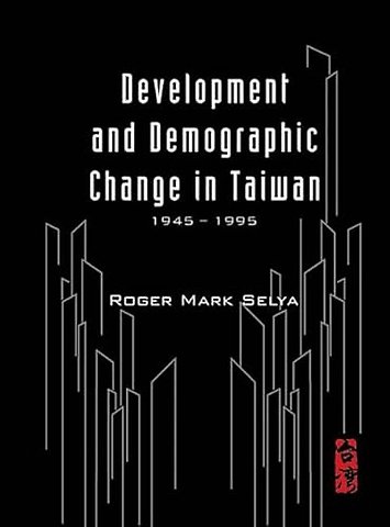 Development And Demographic Change In Taiwan (1945-1995)