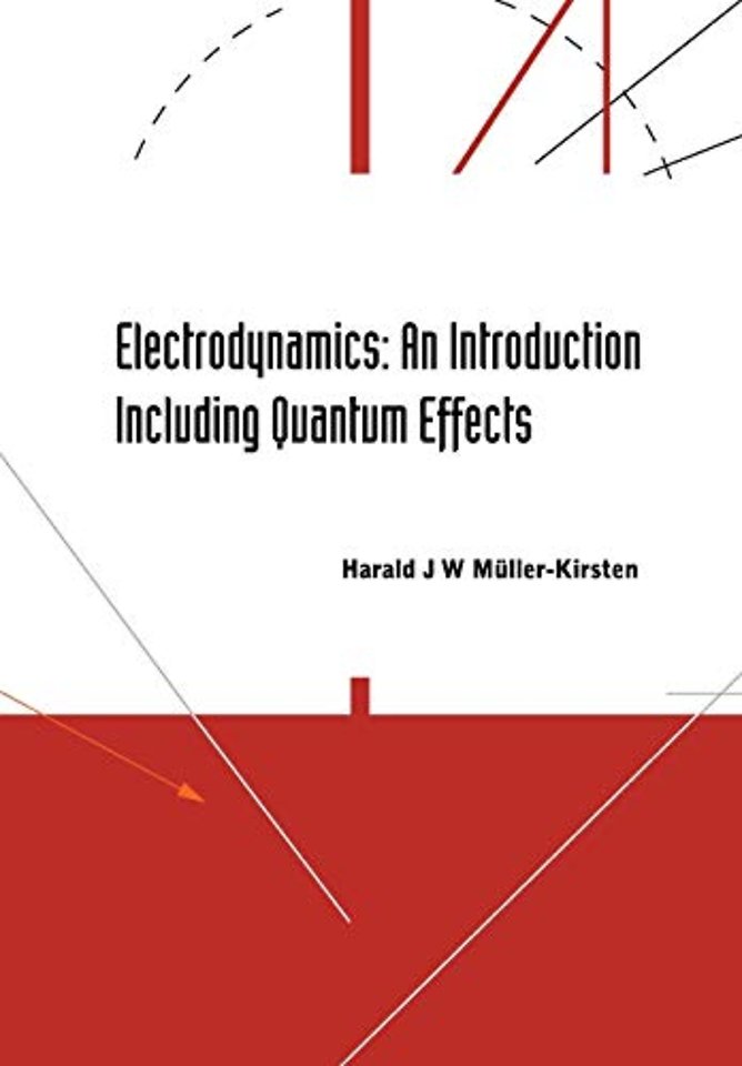 Electrodynamics: An Introduction Including Quantum Effects