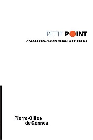 Petit Point: A Candid Portrait On The Aberrations Of Science