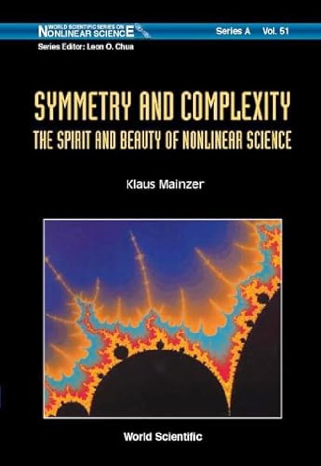 Symmetry And Complexity: The Spirit And Beauty Of Nonlinear Science