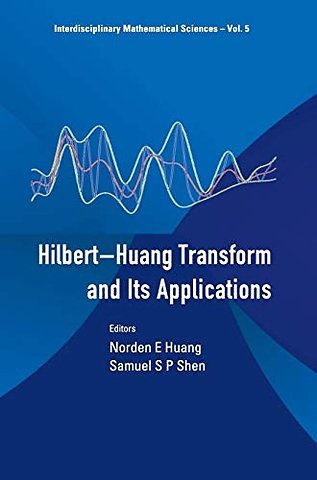 Hilbert-huang Transform And Its Applications