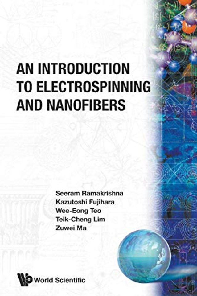 Introduction To Electrospinning And Nanofibers, An