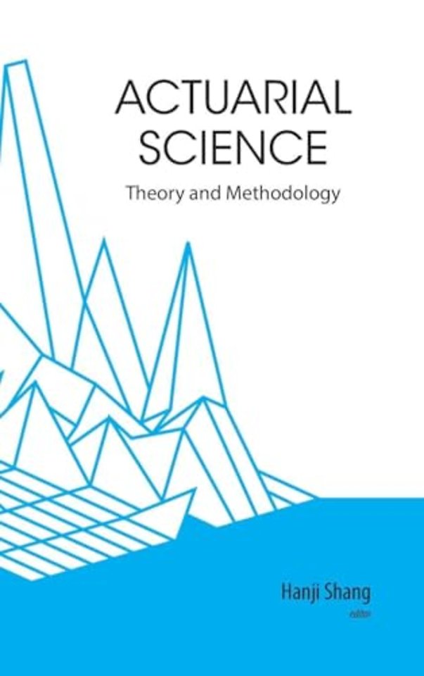 Actuarial Science: Theory And Methodology