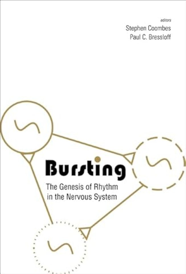Bursting: The Genesis Of Rhythm In The Nervous System