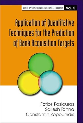 Application Of Quantitative Techniques For The Prediction Of Bank Acquisition Targets