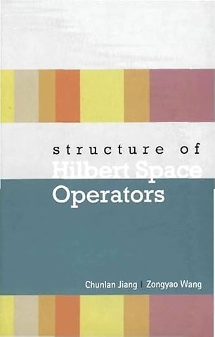 Structure Of Hilbert Space Operators