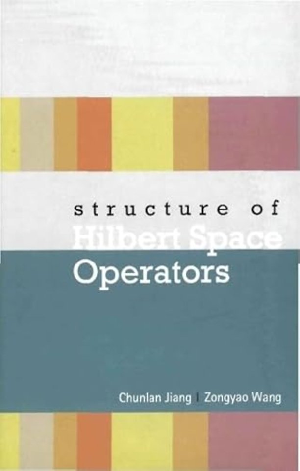 Structure Of Hilbert Space Operators