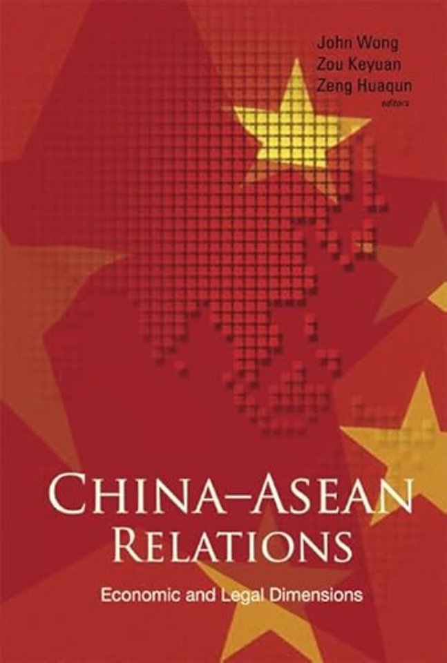 China-asean Relations: Economic And Legal Dimensions
