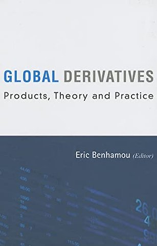 Global Derivatives: Products, Theory And Practice