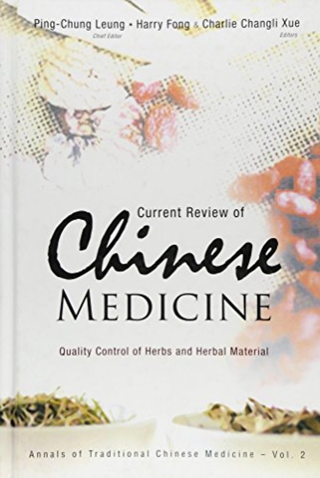 Current Review Of Chinese Medicine: Quality Control Of Herbs And Herbal Material