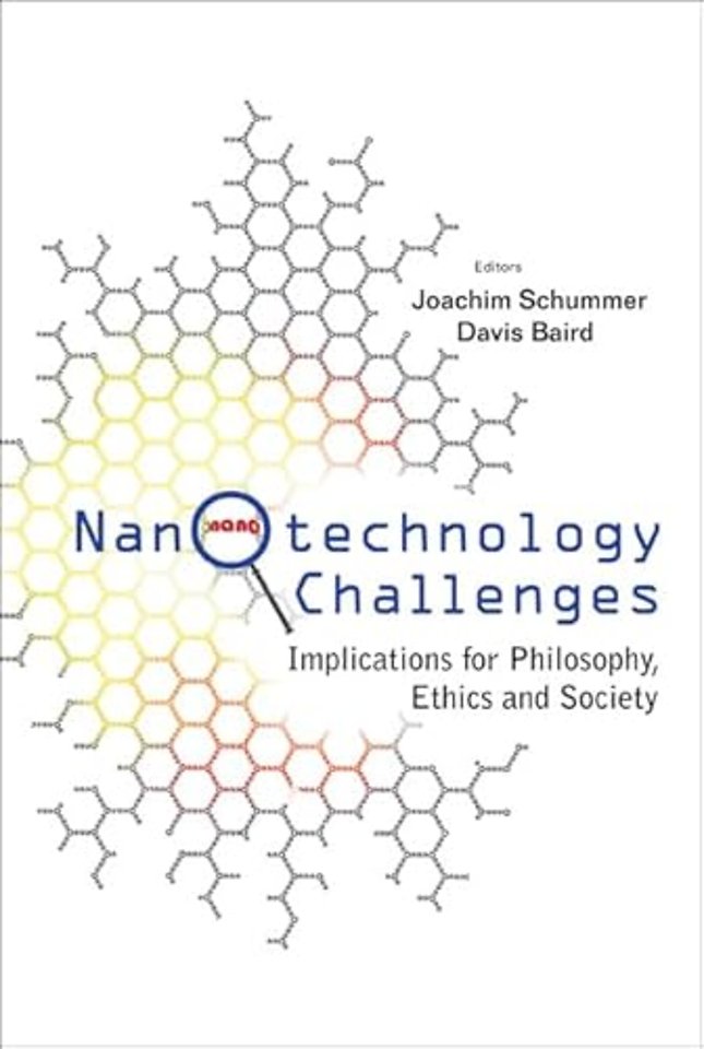 Nanotechnology Challenges: Implications For Philosophy, Ethics And Society