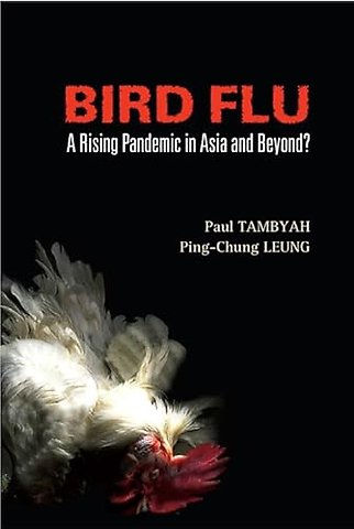 Bird Flu: A Rising Pandemic In Asia And Beyond?