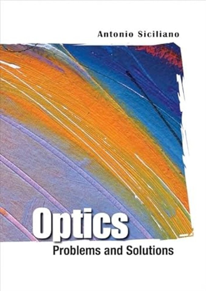 Optics: Problems And Solutions