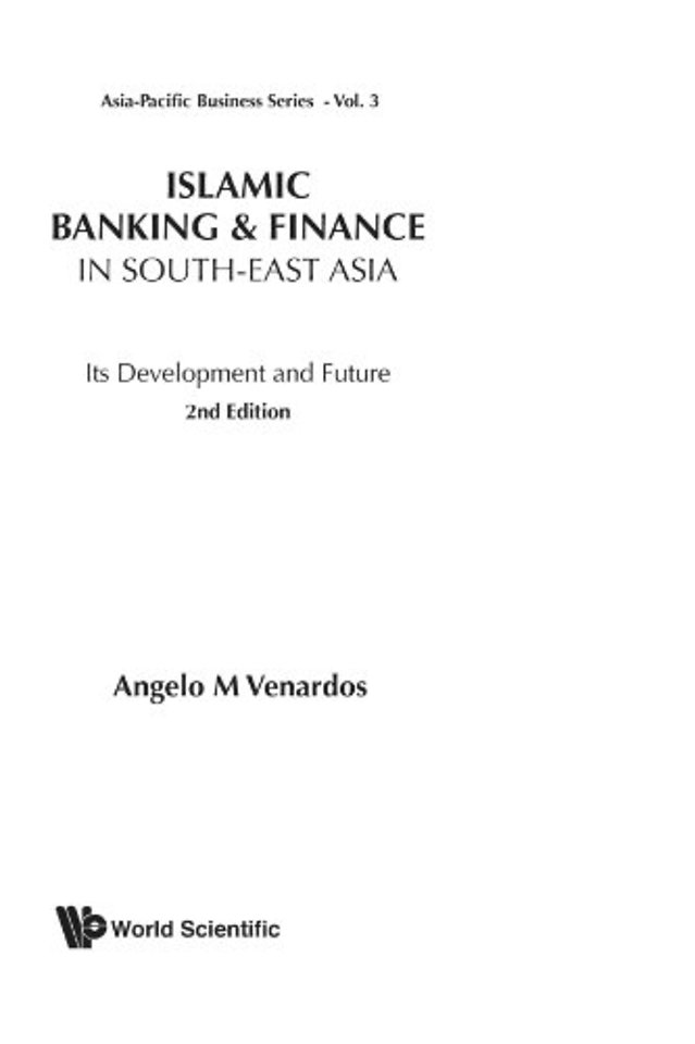 Islamic Banking And Finance In South-east Asia: Its Development And Future (2nd Edition)