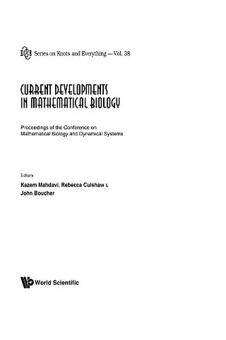 Current Developments In Mathematical Biology - Proceedings Of The Conference On Mathematical Biology And Dynamical Systems