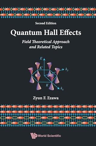 Quantum Hall Effects: Field Theoretical Approach And Related Topics (2nd Edition)