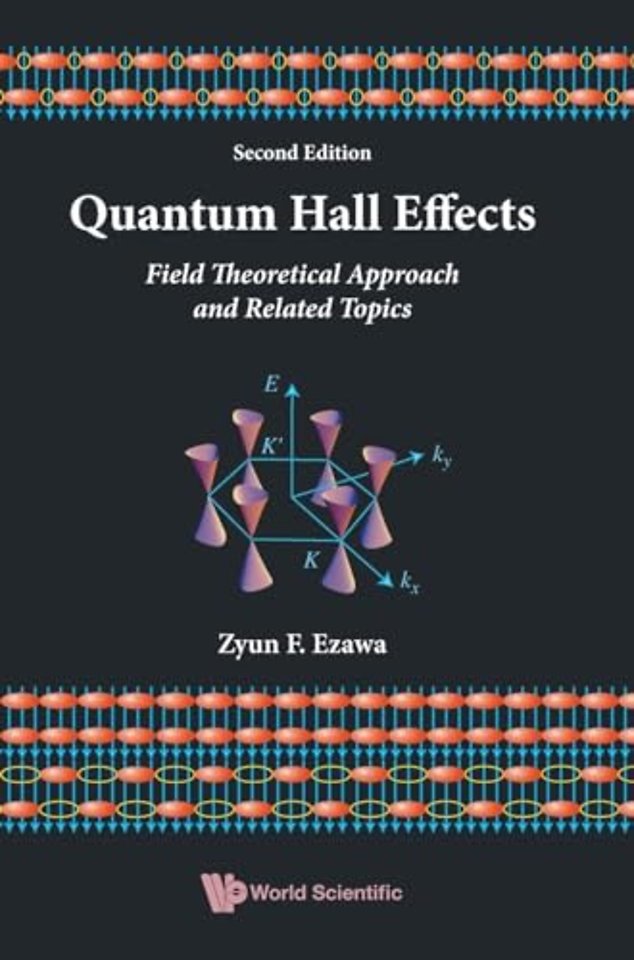 Quantum Hall Effects: Field Theoretical Approach And Related Topics (2nd Edition)