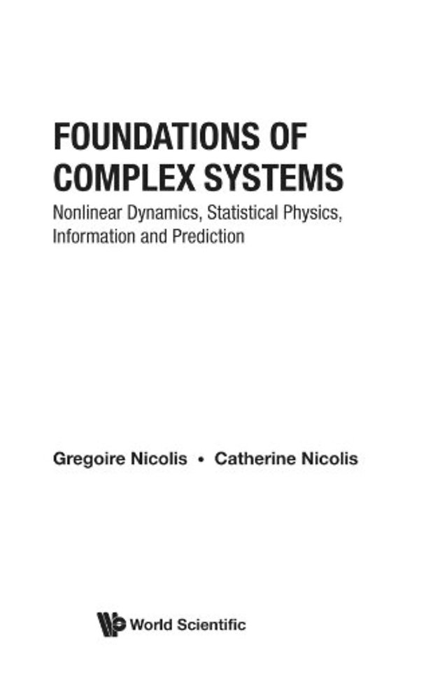 Foundations Of Complex Systems: Nonlinear Dynamics, Statistical Physics, Information And Prediction