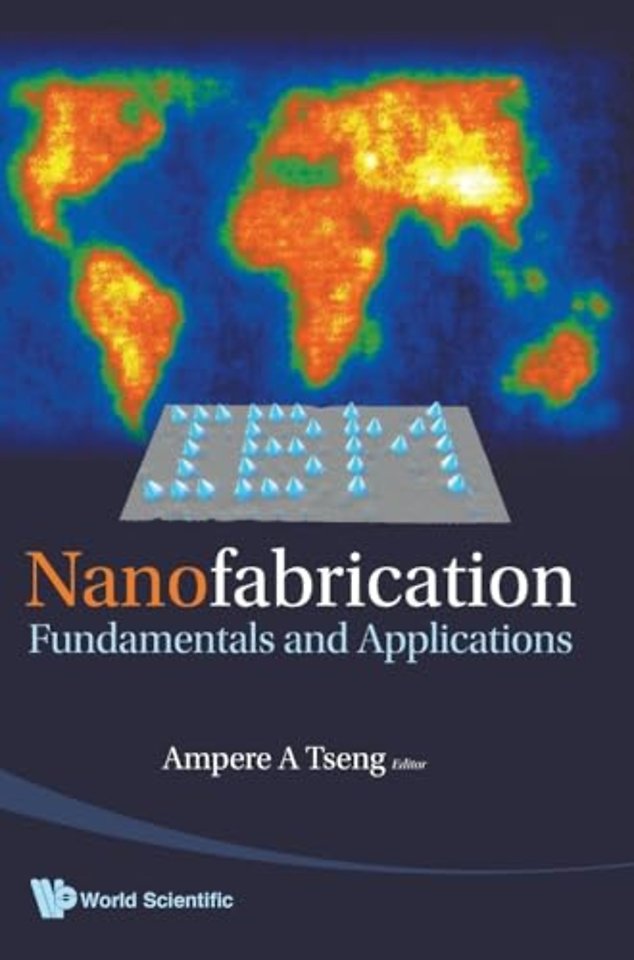 Nanofabrication: Fundamentals And Applications