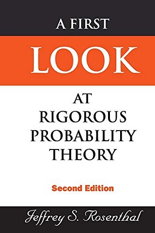 First Look At Rigorous Probability Theory, A (2nd Edition)