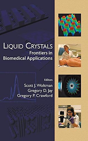 Liquid Crystals: Frontiers In Biomedical Applications