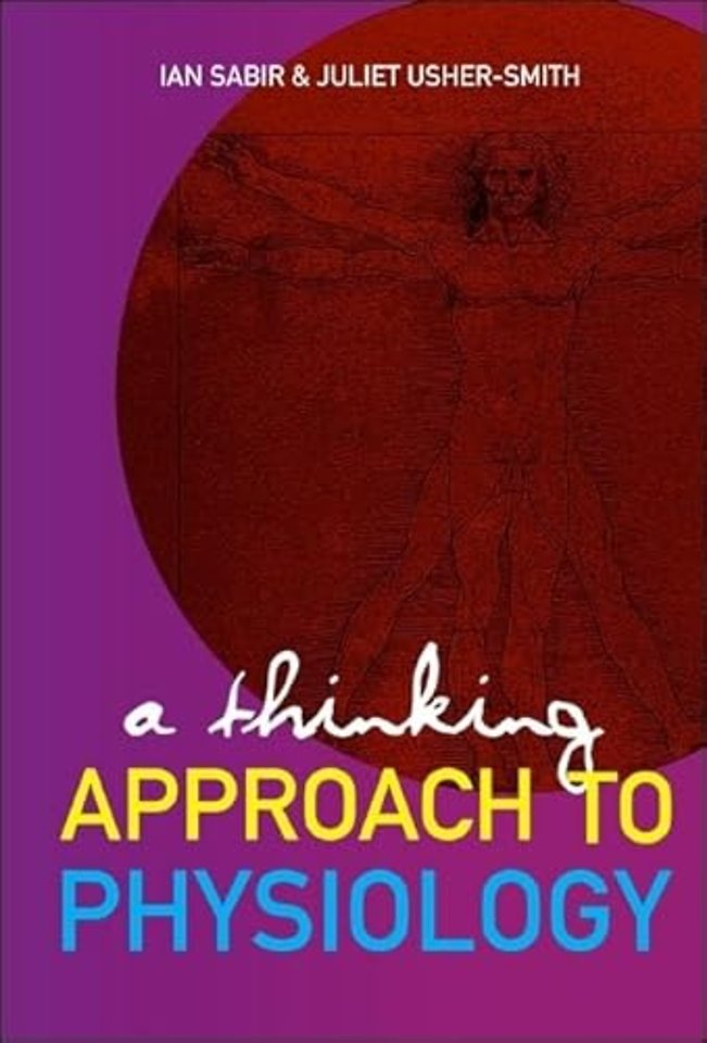 Thinking Approach To Physiology, A